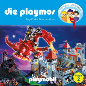 Die Playmos - Das Original Playmobil Hörspiel, Folge 2: Angriff der Drachenritter