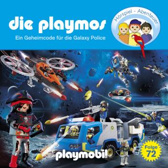 [German] - Die Playmos, Folge 72: Ein Geheimcode für die Galaxy Police (Das Original Playmobil Hörspiel)