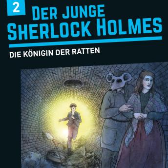 [German] - Der junge Sherlock Holmes, Folge 2: Die Königin der Ratten