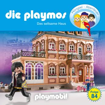 [German] - Die Playmos - Das Original Playmobil Hörspiel, Folge 84: Das seltsame Haus