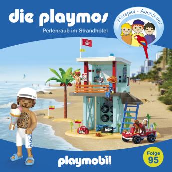 [German] - Die Playmos, Folge 95: Perlenraub im Strandhotel (Das Original Playmobil Hörspiel)