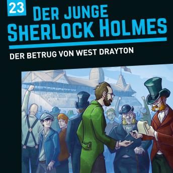 [German] - Der junge Sherlock Holmes, Folge 23: Der Betrug von West Drayton