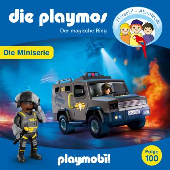 [German] - Die Playmos - Überfall auf die SWAT-Zentrale, Folge 100: Der magische Ring - Episode 9 (Ungekürzt)