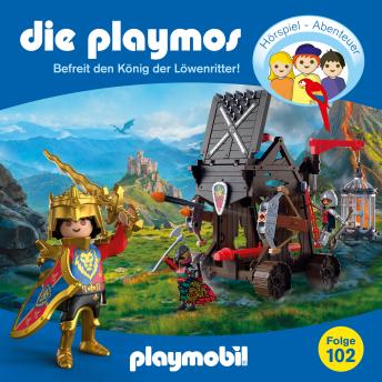 [German] - Die Playmos, Folge 102: Befreit den König der Löwenritter! (Das Original Playmobil Hörspiel)