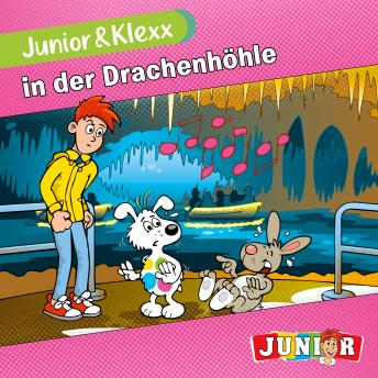[German] - Junior & Klexx, Band 10: Junior & Klexx in der Drachenhöhle (Ungekürzt)