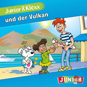 [German] - Junior & Klexx, Band 12: Junior & Klexx und der Vulkan (ungekürzt) German Edition