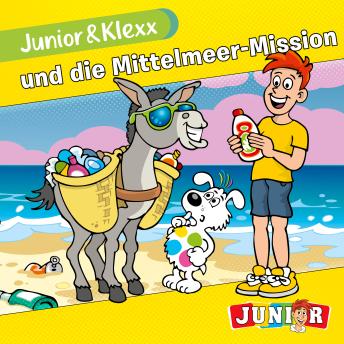 [German] - Junior & Klexx und die Mittelmeer-Mission (Ungekürzt) German Edition