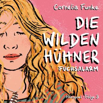 [German] - Die Wilden Hühner, Folge 3: Fuchsalarm