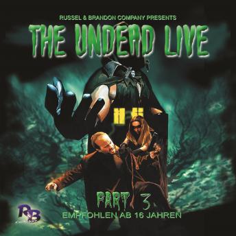 [German] - The Undead Live, Part 3: The Unliving Dead Ride Again