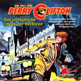 [German] - Perry Clifton, Folge 4: Das unheimliche Haus von Hackston