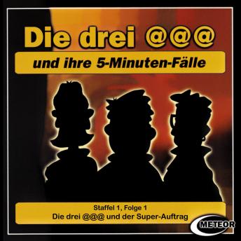 [German] - Die drei @@@ (Die drei Klammeraffen), Staffel 1, Folge 1: Die drei @@@ und der Super-Auftrag