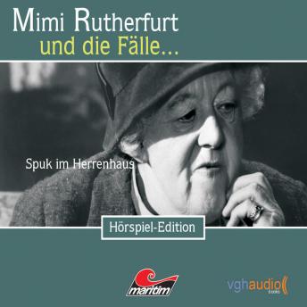 Mimi Rutherfurt, Folge 10: Spuk im Herrenhaus