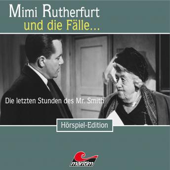 [German] - Mimi Rutherfurt, Folge 32: Die letzten Stunden des Mr. Smith