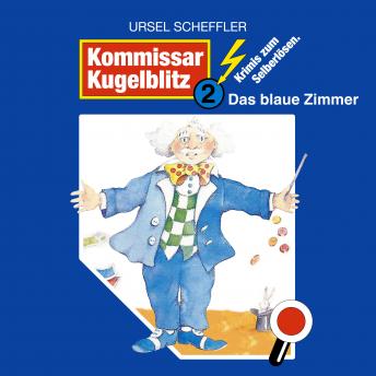 Kommissar Kugelblitz, Folge 2: Das blaue Zimmer