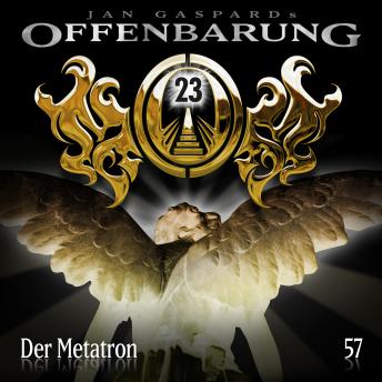 [German] - Offenbarung 23, Folge 57: Der Metatron