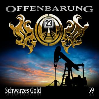 [German] - Offenbarung 23, Folge 59: Schwarzes Gold