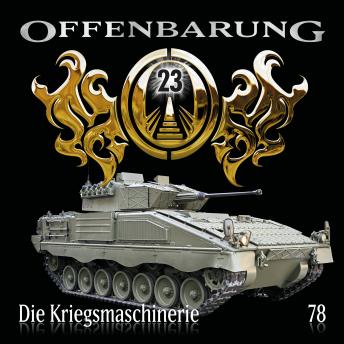 [German] - Offenbarung 23, Folge 78: Die Kriegsmaschinerie