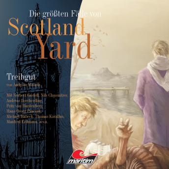 Die größten Fälle von Scotland Yard, Folge 3: Treibgut, Andreas Masuth