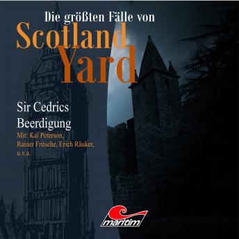 [German] - Die größten Fälle von Scotland Yard, Folge 13: Sir Cedrics Beerdigung