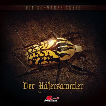 Die schwarze Serie, Folge 8: Der Käfersammler, Audio book by Claus Brenner