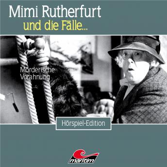 Mimi Rutherfurt, Folge 43: Mörderische Vorahnung by Thorsten Beckmann audiobook