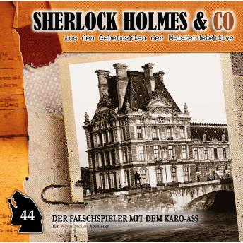 Sherlock Holmes & Co, Folge 44: Der Falschspieler mit dem Karo-Ass, Audio book by Paul Burghardt