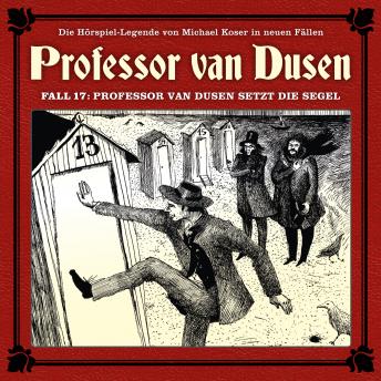 Professor van Dusen, Die neuen Fälle, Fall 17: Professor van Dusen setzt die Segel