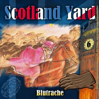 [German] - Scotland Yard, Folge 6: Blutrache