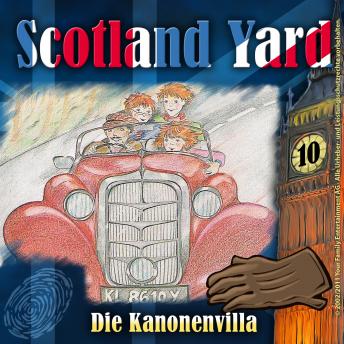 [German] - Scotland Yard, Folge 10: Die Kanonenvilla