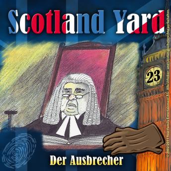 Scotland Yard, Folge 23: Der Ausbrecher