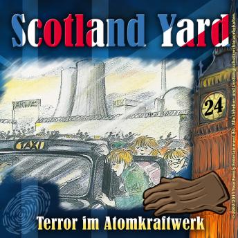 Scotland Yard, Folge 24: Terror im Atomkraftwerk