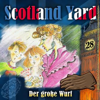 Scotland Yard, Folge 28: Der große Wurf