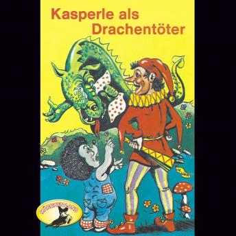 Download Best Audiobooks Kids Kasperle ist wieder da, Folge 7: Kasperle als Drachentöte by Gerd Von Haßler Audiobook Free Trial Kids free audiobooks and podcast
