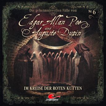 [German] - Edgar Allan Poe & Auguste Dupin, Folge 6: Im Kreise der roten Kutten