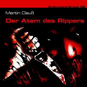 [German] - Dreamland Grusel, Folge 28: Der Atem des Rippers