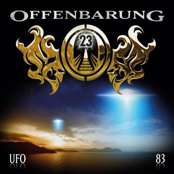 Offenbarung 23, Folge 83: UFO, Audio book by Paul Burghardt