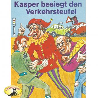 Get Best Audiobooks Kids Kasperle ist wieder da, Folge 8: Kasper besiegt den Verkehrsteufel by Gerd Von Haßler Audiobook Free Download Kids free audiobooks and podcast