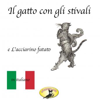 [Italian] - Märchen auf Italienisch, Il gatto con gli stivali / L'acciarino magico