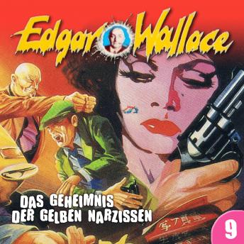 Edgar Wallace, Folge 9: Das Geheimnis der gelben Narzissen, Ludger Billerbeck, Edgar Wallace