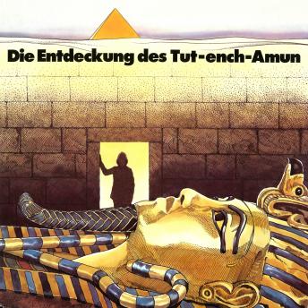 [German] - Howard Carter, Die Entdeckung des Tut-ench-Amun