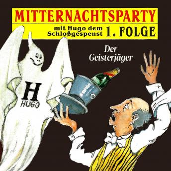 Get Best Audiobooks Kids Mitternachtsparty, Folge 1: Der Geisterjäger by Thorsten Warnecke Free Audiobooks Online Kids free audiobooks and podcast