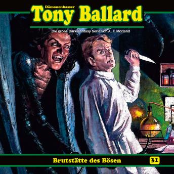 [German] - Tony Ballard, Folge 31: Brutstätte des Bösen