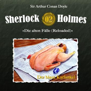 [German] - Sherlock Holmes, Die alten Fälle (Reloaded), Fall 2: Der blaue Karfunkel