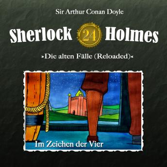 [German] - Sherlock Holmes, Die alten Fälle (Reloaded), Fall 24: Im Zeichen der Vier