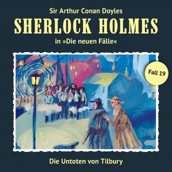 [German] - Sherlock Holmes, Die neuen Fälle, Fall 19: Die Untoten von Tilbury