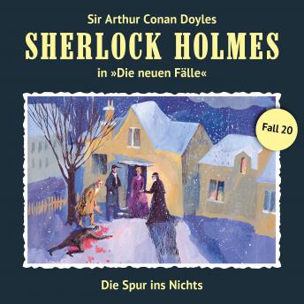 [German] - Sherlock Holmes, Die neuen Fälle, Fall 20: Die Spur ins Nichts