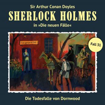 [German] - Sherlock Holmes, Die neuen Fälle, Fall 31: Die Todesfalle von Dornwood