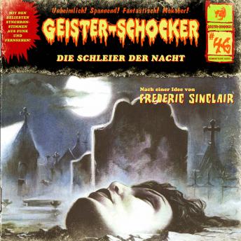 Geister-Schocker, Folge 46: Die Schleier der Nacht