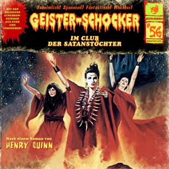 [German] - Geister-Schocker, Folge 56: Im Club der Satanstöchter