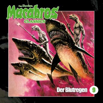 [German] - Macabros - Classics, Folge 9: Der Blutregen